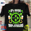0% Irish Pittsburgh Steelers 100% St Patrick's Day - Adult & Kids T-Shirts, Sweatshirts & Hoodies apparel design preview 1
