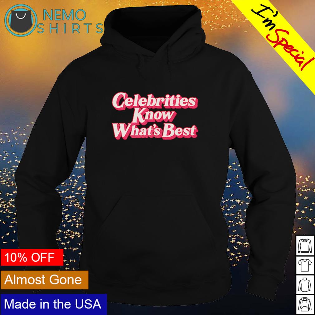 Celebrities know what's best - Adult & Kids T-Shirts, Sweatshirts & Hoodies apparel design preview 2