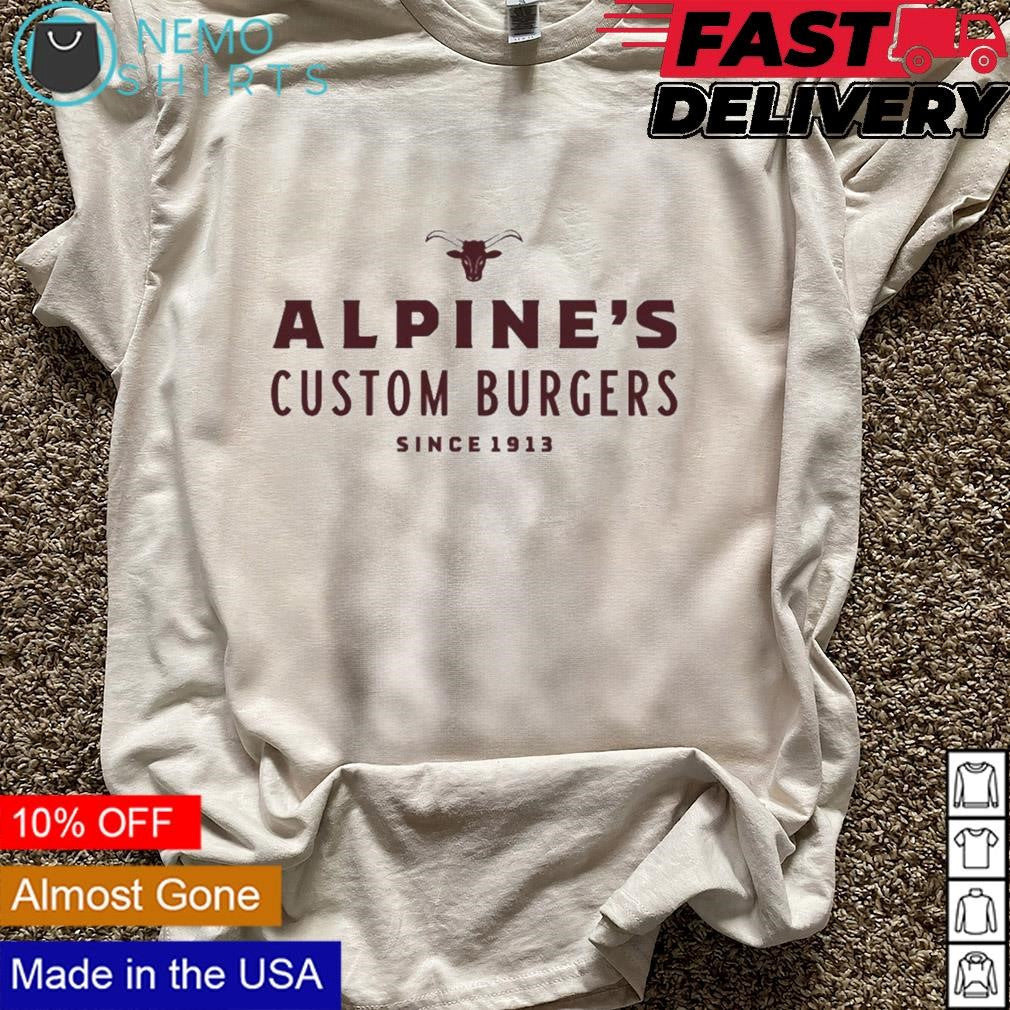 Alpine's custom burgers since 1913 - Adult & Kids T-Shirts, Sweatshirts & Hoodies apparel design preview 5