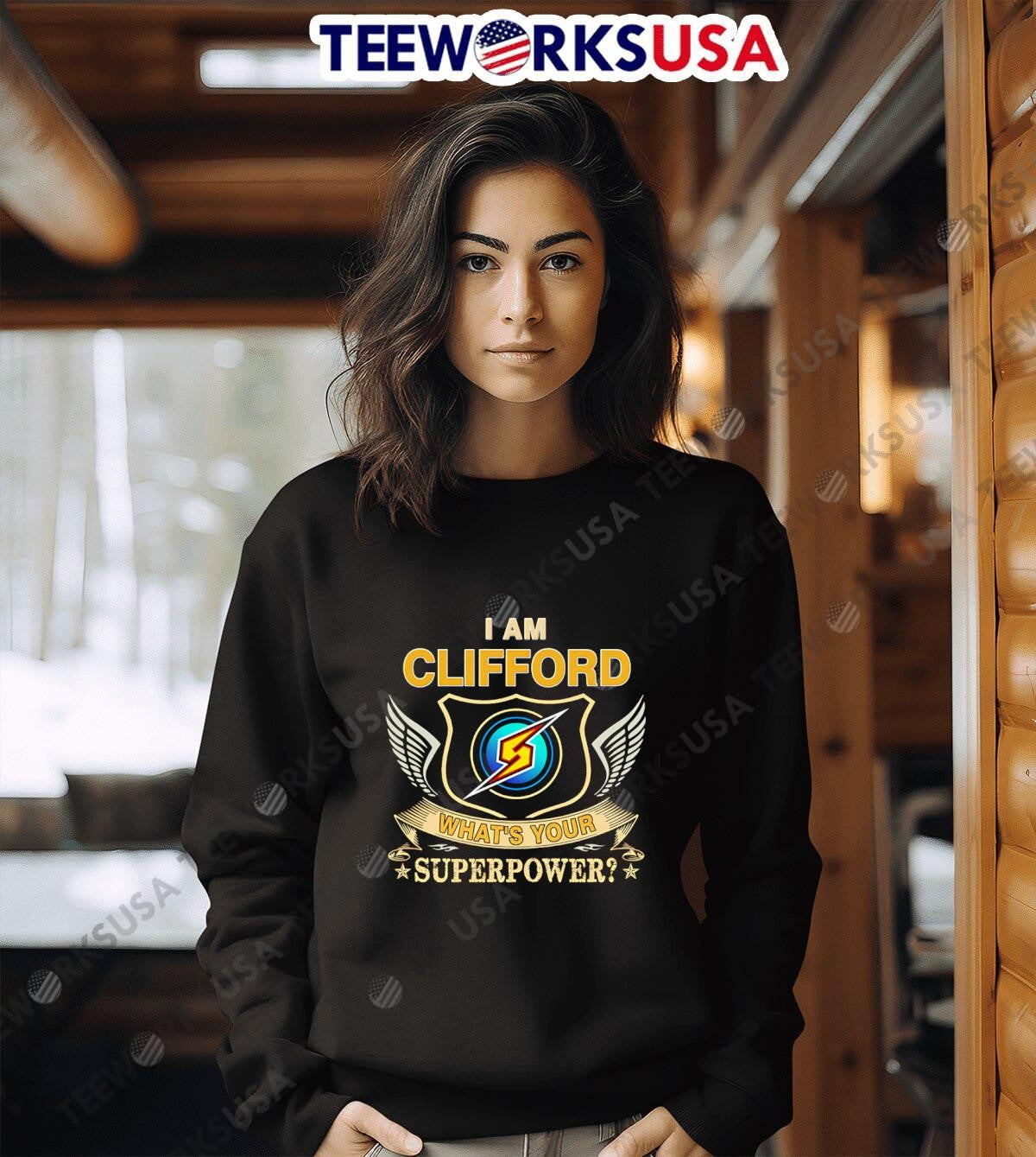 I Am Clifford what's your superpower - Adult & Kids T-Shirts, Sweatshirts & Hoodies apparel design preview 6