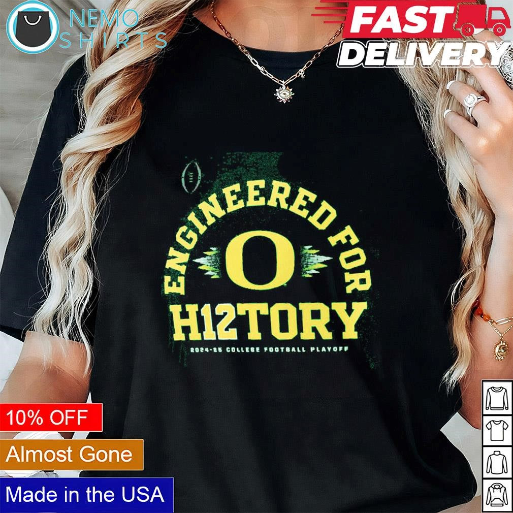 Oregon Ducks engineered for history 2024 25 college - Adult & Kids T-Shirts, Sweatshirts & Hoodies apparel design preview 1