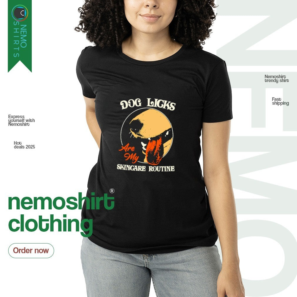 Dog licks are my skincare routine - Adult & Kids T-Shirts, Sweatshirts & Hoodies apparel design preview 3