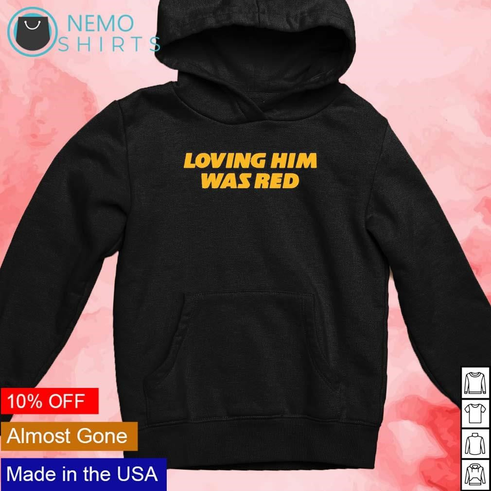 Loving him was red KC Chiefs - Adult & Kids T-Shirts, Sweatshirts & Hoodies product image 2