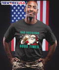 Bad decisions good times Christmas - Adult & Kids T-Shirts, Sweatshirts & Hoodies apparel design preview 1