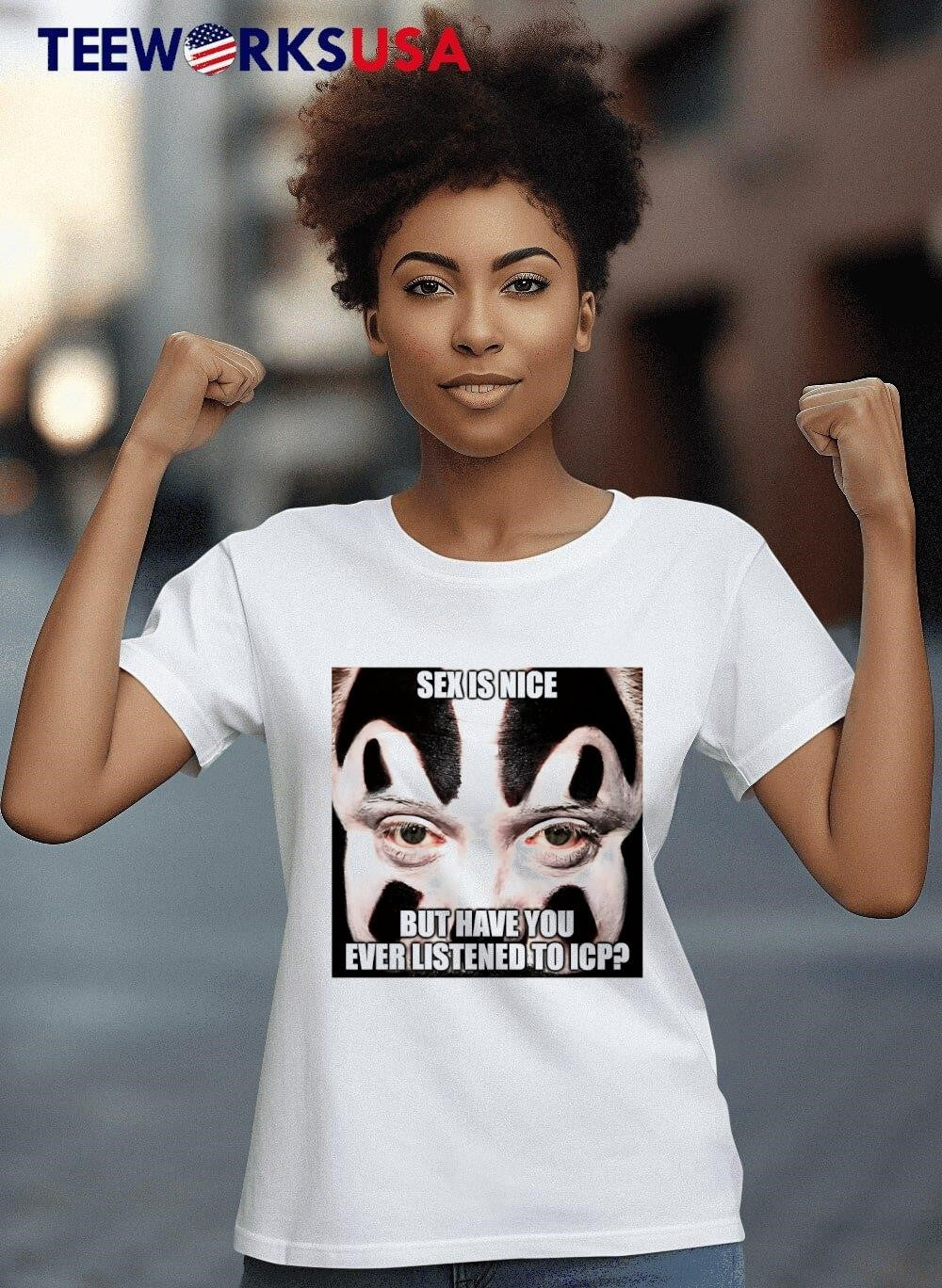 Sex Is Nice But Have You Ever Listened To Icp - Adult & Kids T-Shirts, Sweatshirts & Hoodies apparel design preview 8