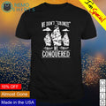 We didn't colonize conquered - Adult & Kids T-Shirts, Sweatshirts & Hoodies apparel design preview 1