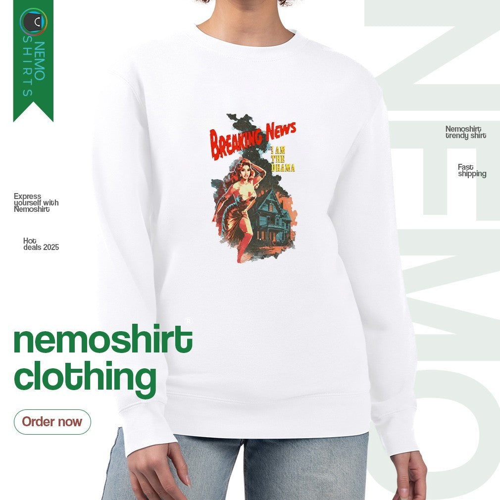 Breaking news I am the drama - Adult & Kids T-Shirts, Sweatshirts & Hoodies apparel design preview 4