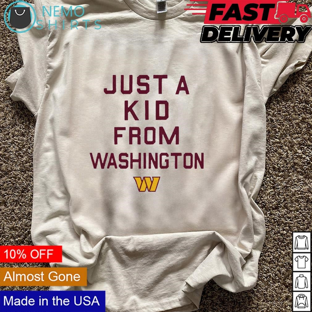 Just a kid from Washington Commanders - Adult & Kids T-Shirts, Sweatshirts & Hoodies apparel design preview 5