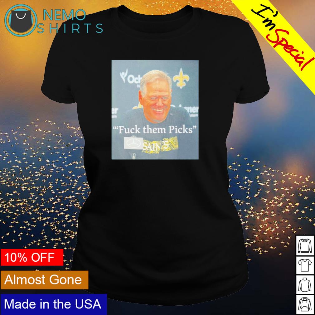 Saints coach Sean Payton fuck them picks - Adult & Kids T-Shirts, Sweatshirts & Hoodies apparel design preview 3