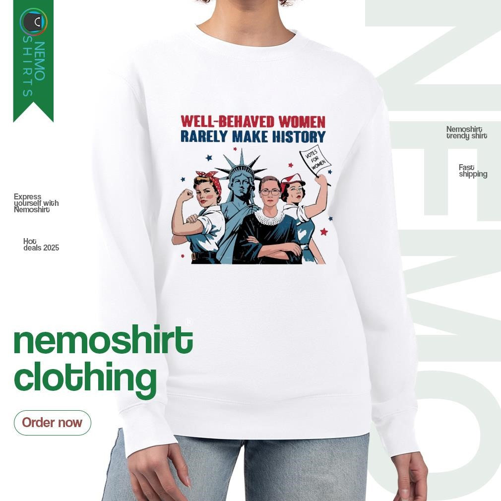 Well-behaved women rarely make history votes for - Adult & Kids T-Shirts, Sweatshirts & Hoodies apparel design preview 4