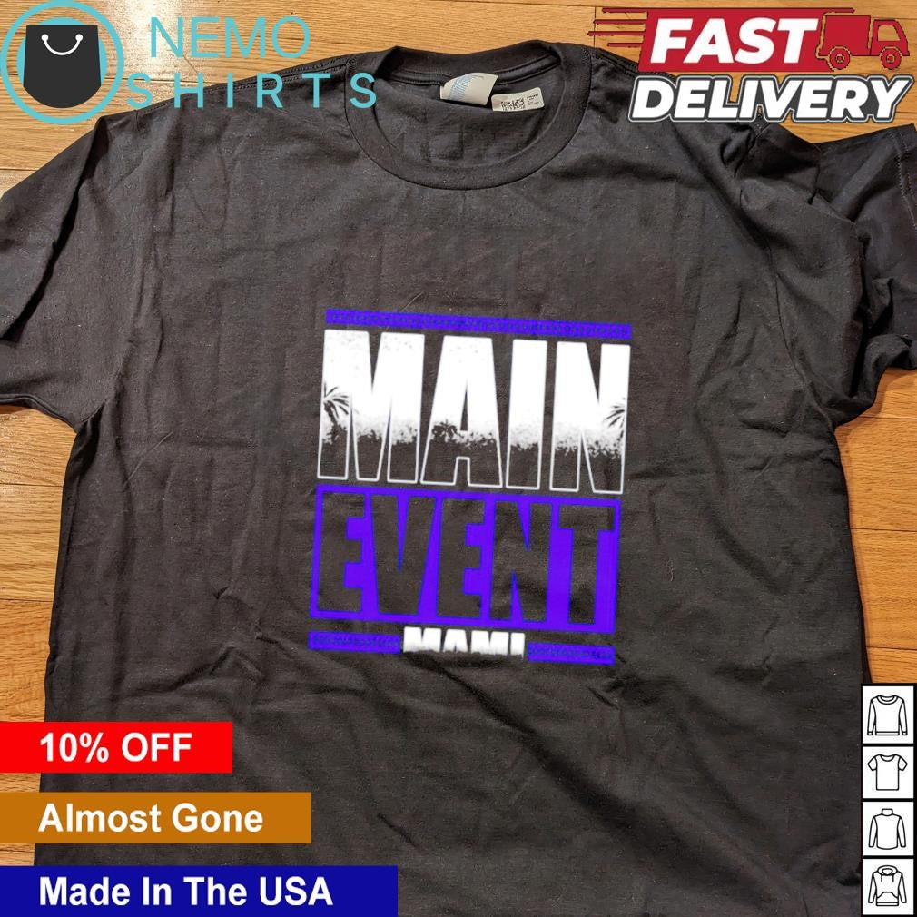 Main event mami - Adult & Kids T-Shirts, Sweatshirts & Hoodies apparel design preview 4