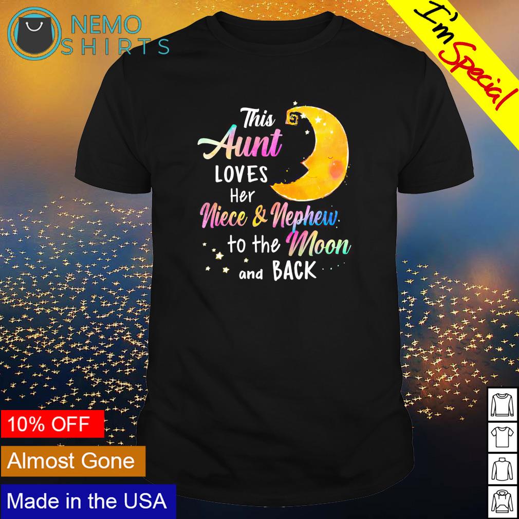 This Aunt loves her niece and nephew to the moon - Adult & Kids T-Shirts, Sweatshirts & Hoodies apparel design preview 1