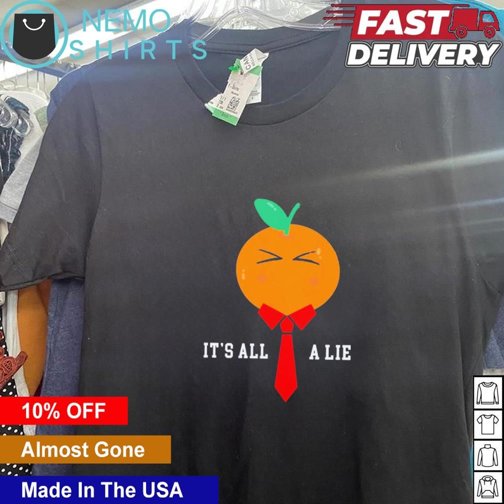 Orange Trump it's all a lie - Adult & Kids T-Shirts, Sweatshirts & Hoodies apparel design preview 5