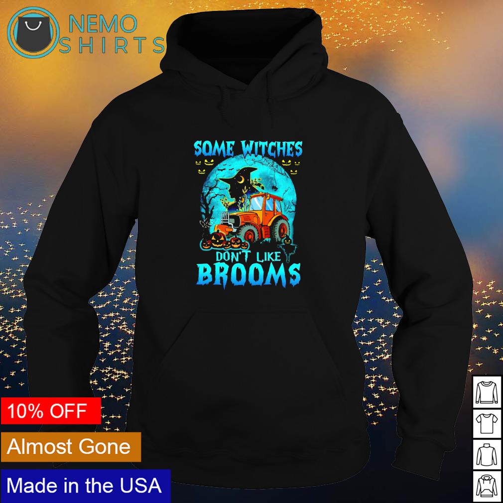 Tractor some witches don't like brooms - Adult & Kids T-Shirts, Sweatshirts & Hoodies apparel design preview 2