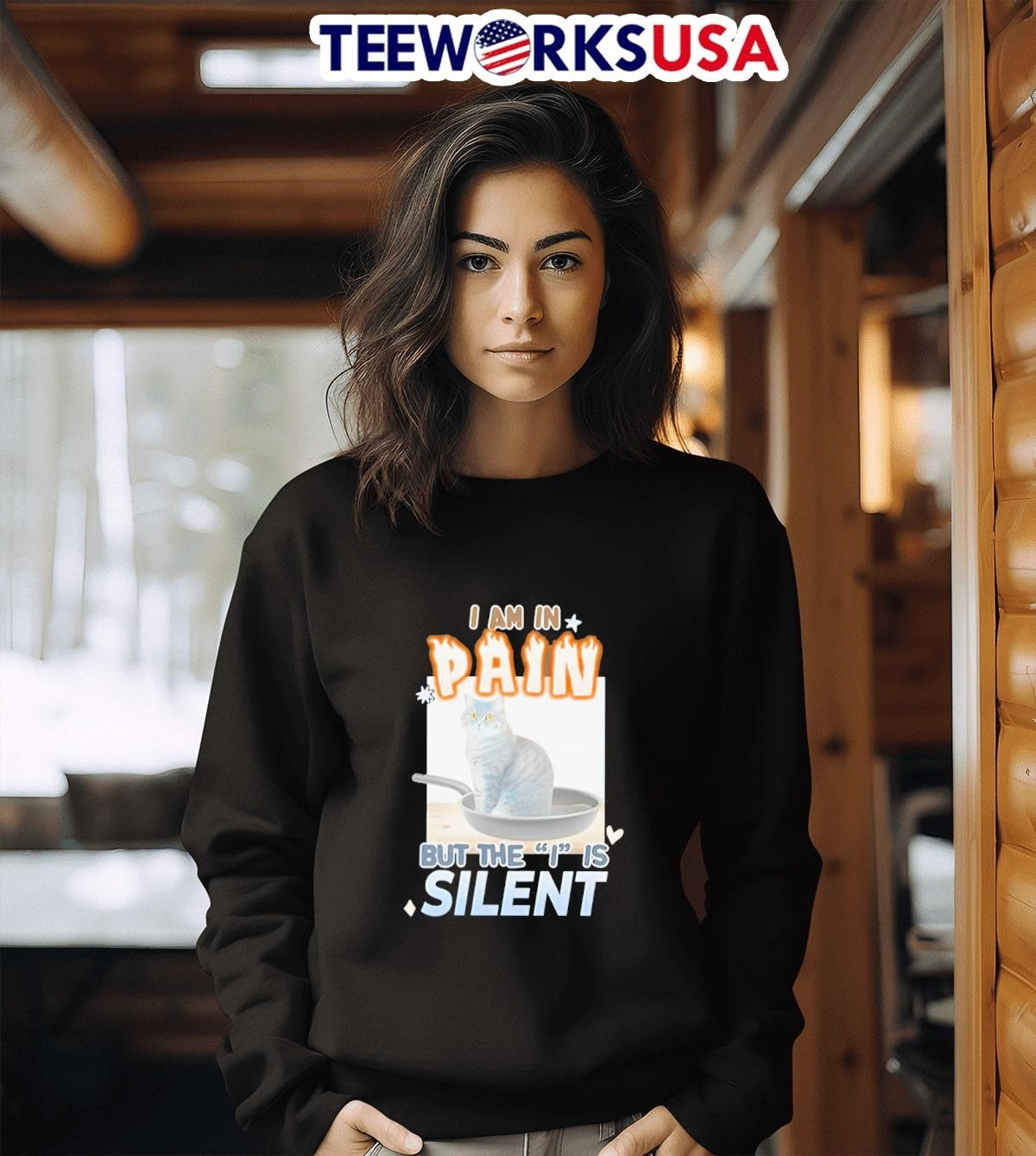 Cat I am in pain but the is silent - Adult & Kids T-Shirts, Sweatshirts & Hoodies apparel design preview 3