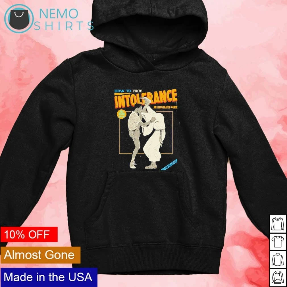 How to Face Intolerance An Illustrated Guide - Adult & Kids T-Shirts, Sweatshirts & Hoodies apparel design preview 3