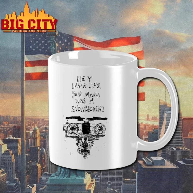 Hey Laser Lips Your Mama Was A Snowblower Johnny 5 - Adult & Kids T-Shirts, Sweatshirts & Hoodies apparel design preview 3