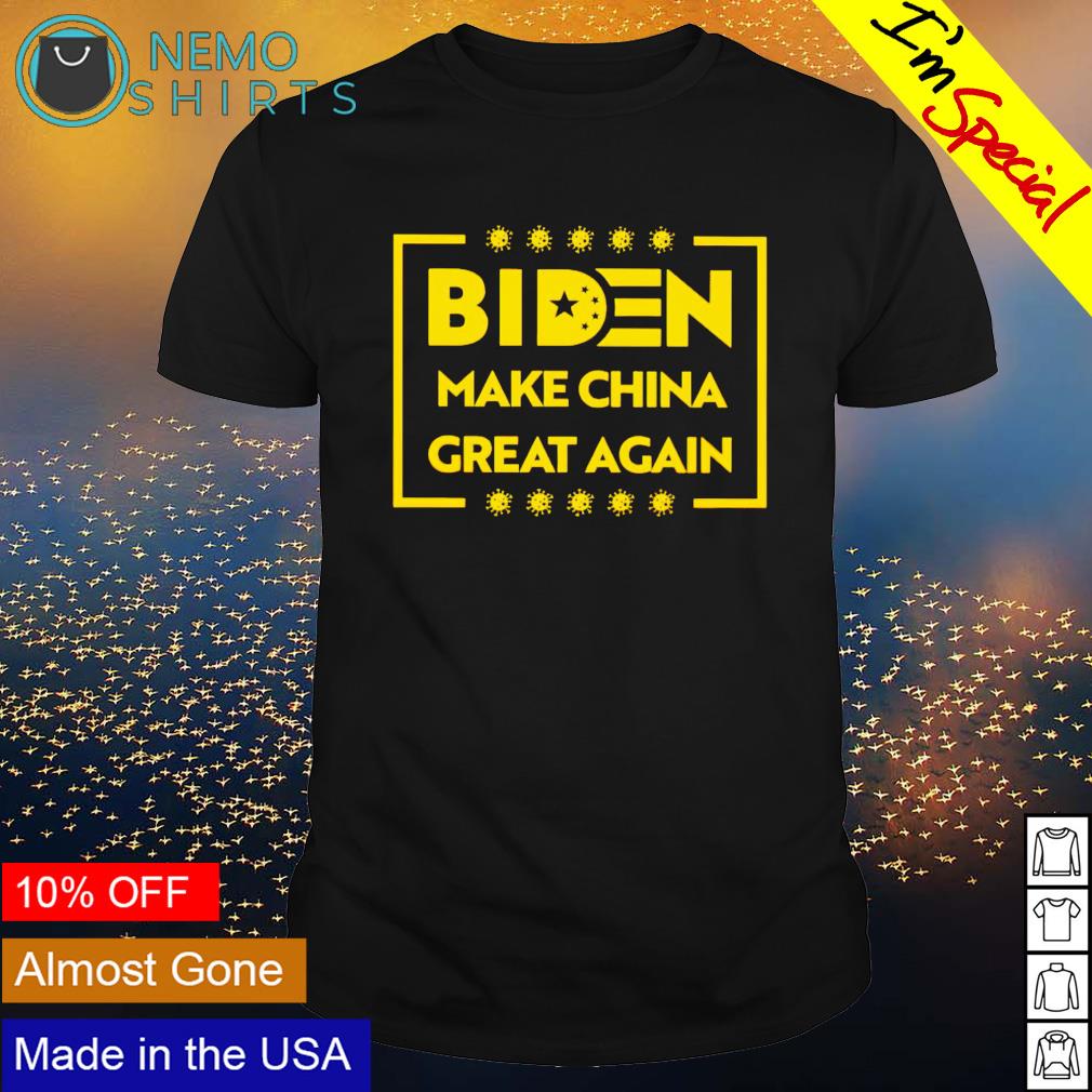 Biden make China great again Covid-19 - Adult & Kids T-Shirts, Sweatshirts & Hoodies apparel design preview 1