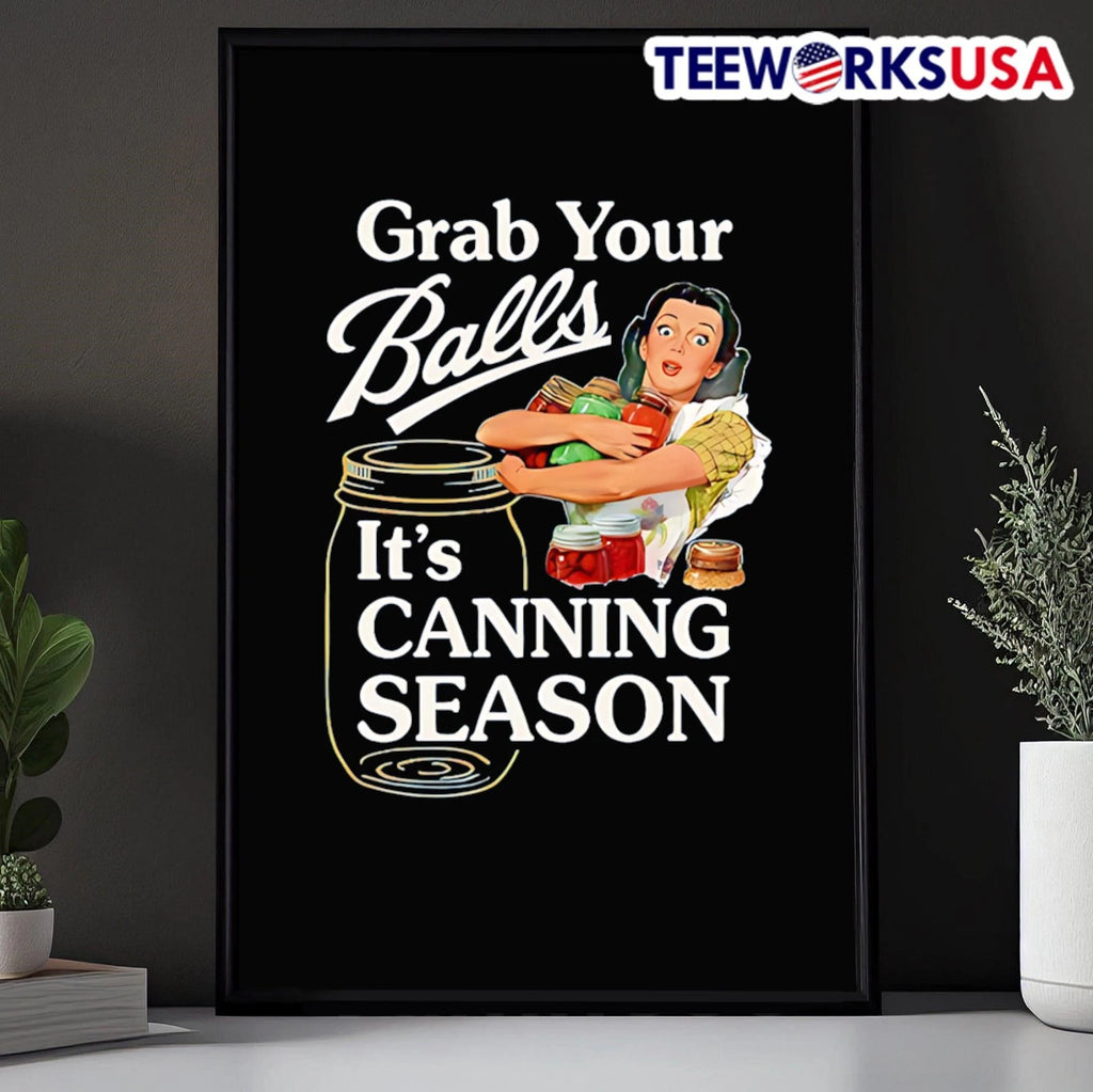 Grab Your Balls It'S Canning Season Jar Apparel - Adult & Kids T-Shirts, Sweatshirts & Hoodies apparel design preview 5