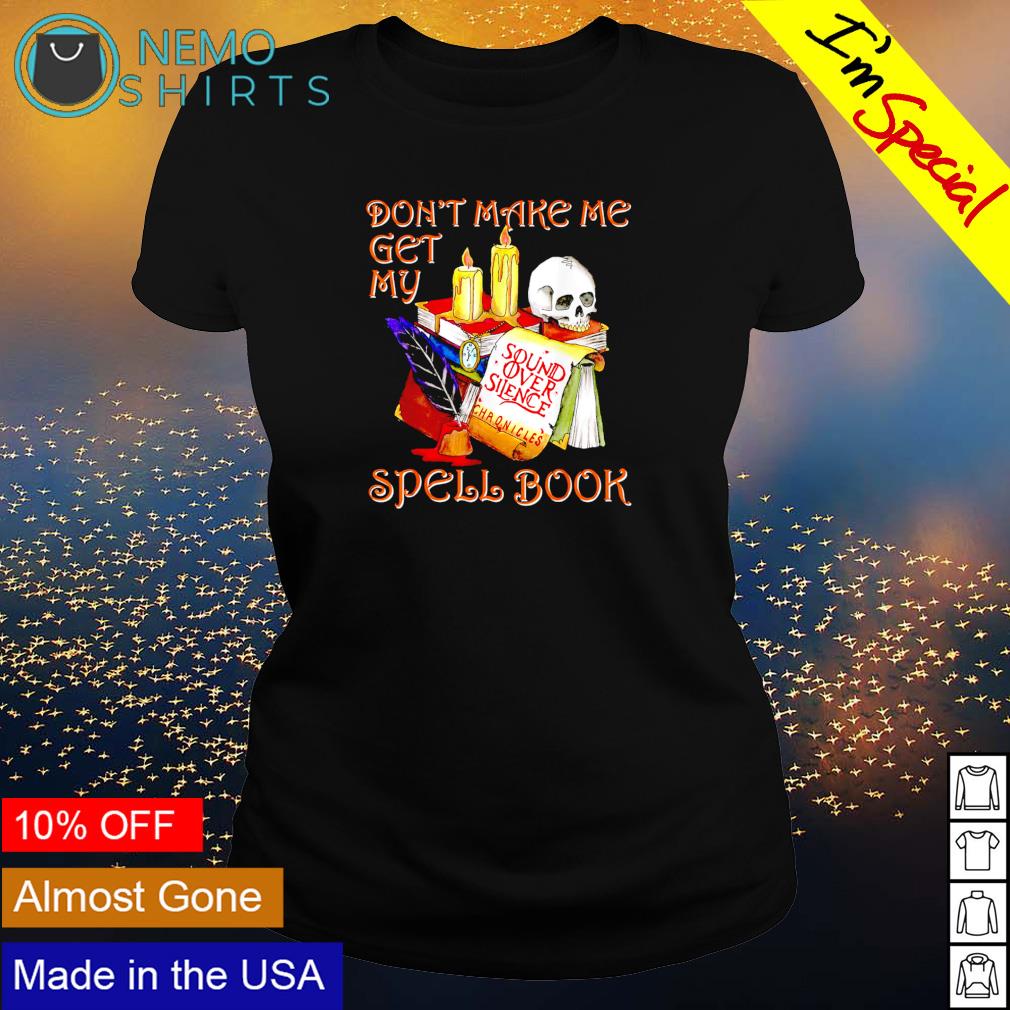 Don't make me get my spell book Halloween - Adult & Kids T-Shirts, Sweatshirts & Hoodies apparel design preview 3