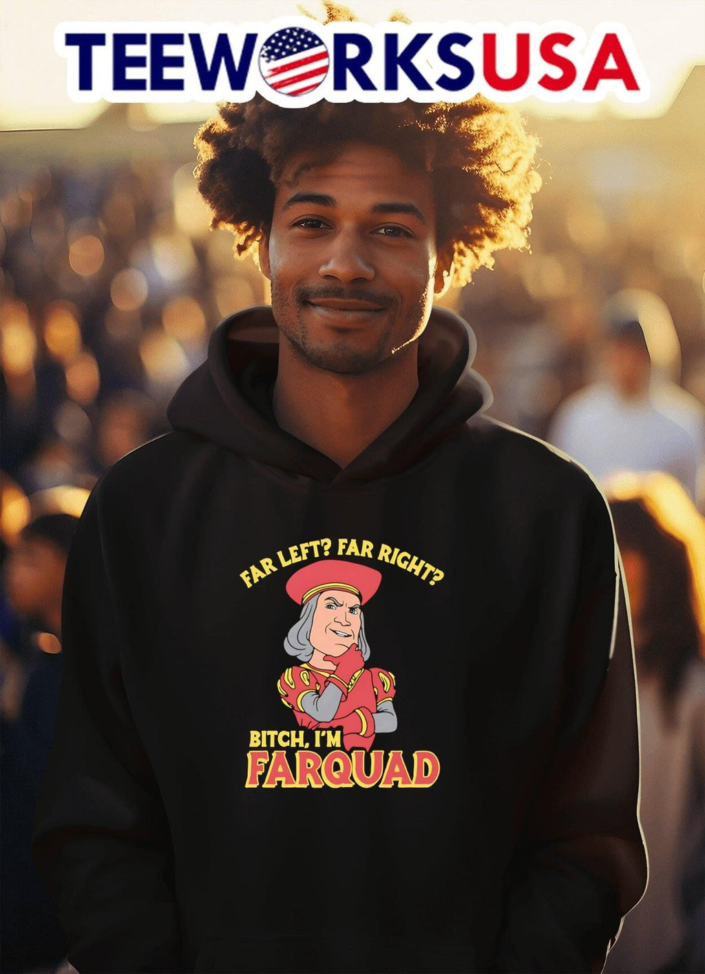 Far left right bitch I'm Farquad - Adult & Kids T-Shirts, Sweatshirts & Hoodies apparel design preview 2