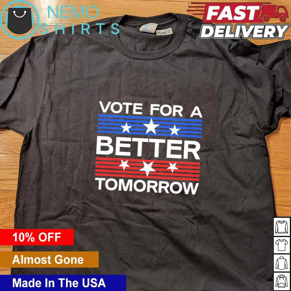 Vote for a better tomorrow US election - Adult & Kids T-Shirts, Sweatshirts & Hoodies apparel design preview 4