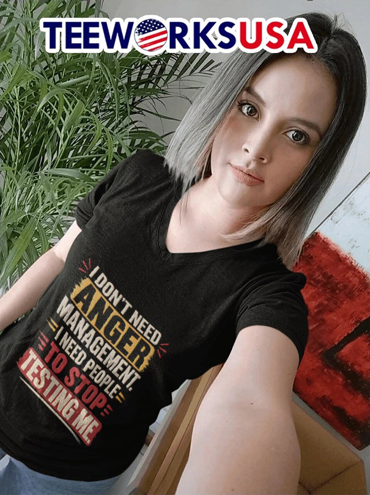 I Don't Need Anger Management People To Stop Testing - Adult & Kids T-Shirts, Sweatshirts & Hoodies apparel design preview 7