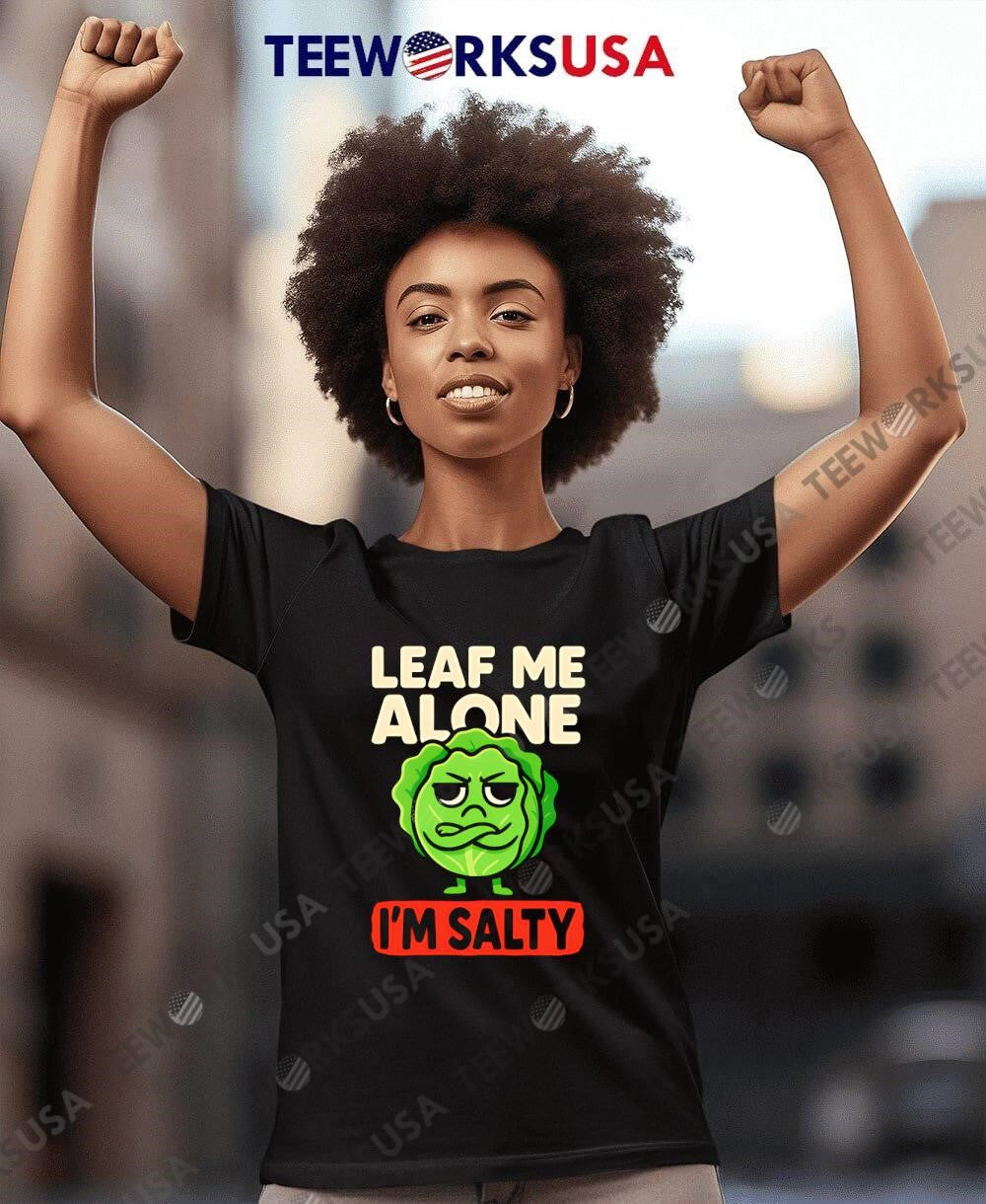 Lettuce leave me alone I'm Salty - Adult & Kids T-Shirts, Sweatshirts & Hoodies apparel design preview 8