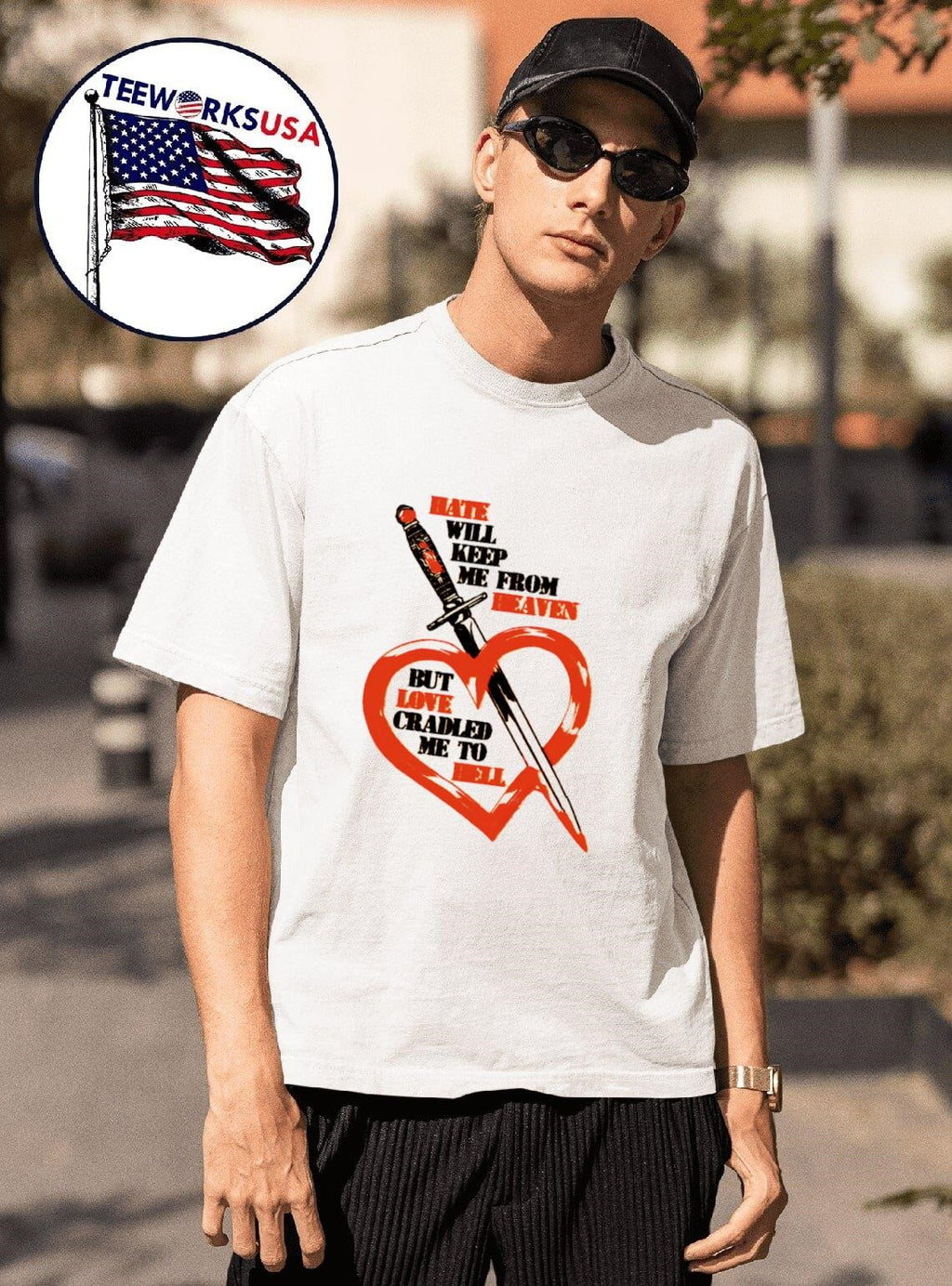Hate will keep me from heaven but love cradled to - Adult & Kids T-Shirts, Sweatshirts & Hoodies apparel design preview 1