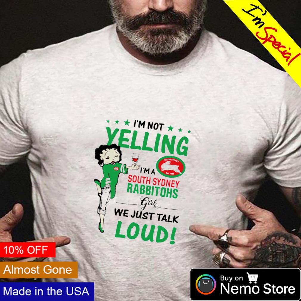 I'm not yelling a South Sydney Rabbitohs girl - Adult & Kids T-Shirts, Sweatshirts & Hoodies apparel design preview 4