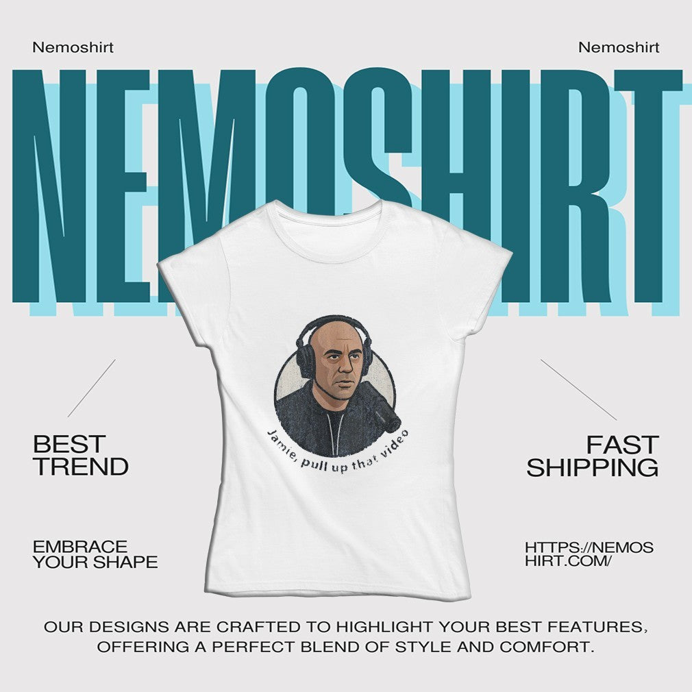 Jamie pull up that video Joe Rogan - Adult & Kids T-Shirts, Sweatshirts & Hoodies apparel design preview 4