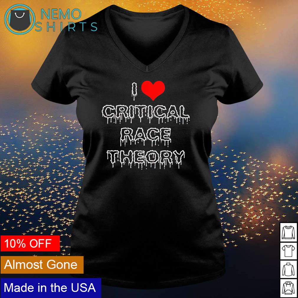 I love critical race theory - Adult & Kids T-Shirts, Sweatshirts & Hoodies apparel design preview 5