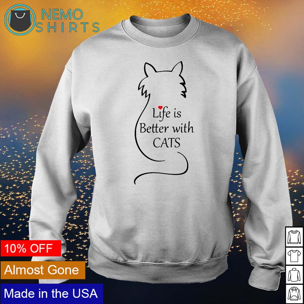 Life is better with cats - Adult & Kids T-Shirts, Sweatshirts & Hoodies apparel design preview 4