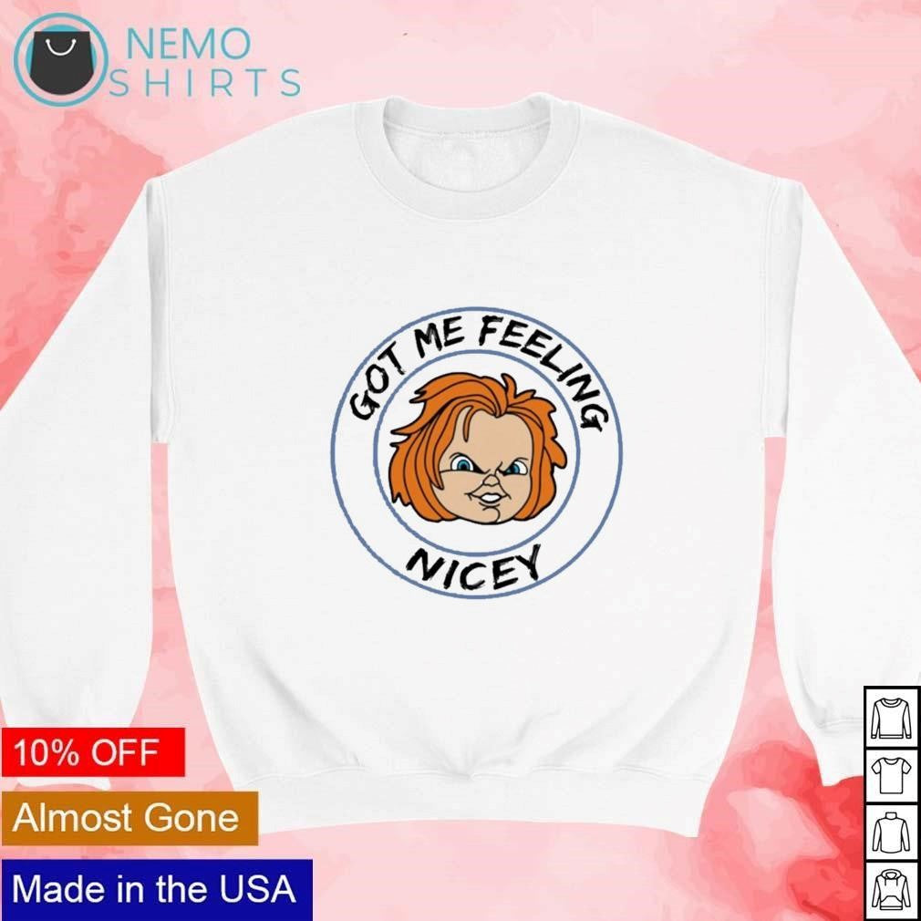 Got me feeling nicey - Adult & Kids T-Shirts, Sweatshirts & Hoodies apparel design preview 4
