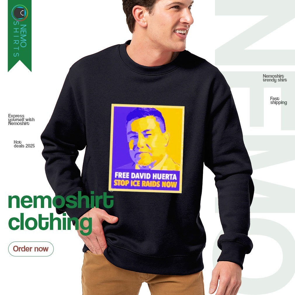 Free David Huerta stop ice raids now - Adult & Kids T-Shirts, Sweatshirts & Hoodies apparel design preview 4