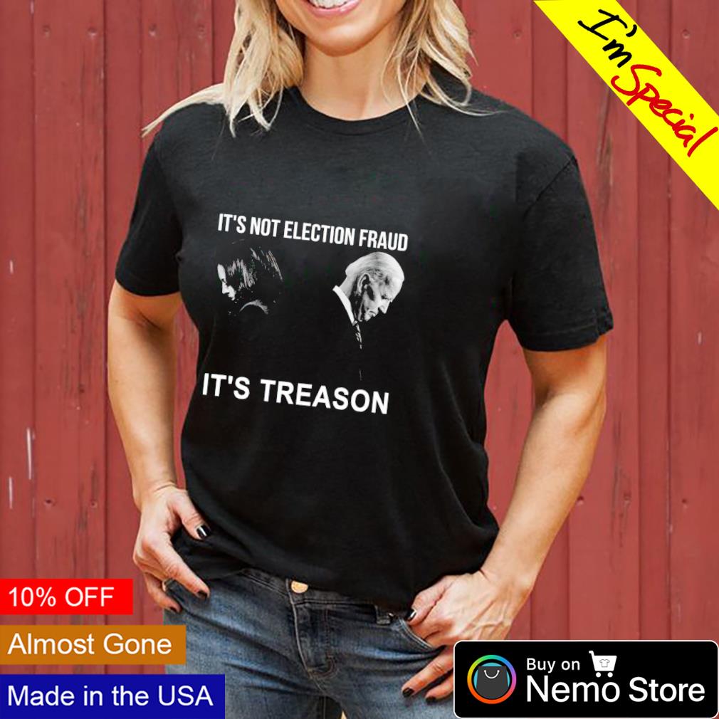 Biden Harris it's not election fraud treason - Adult & Kids T-Shirts, Sweatshirts & Hoodies product image 3