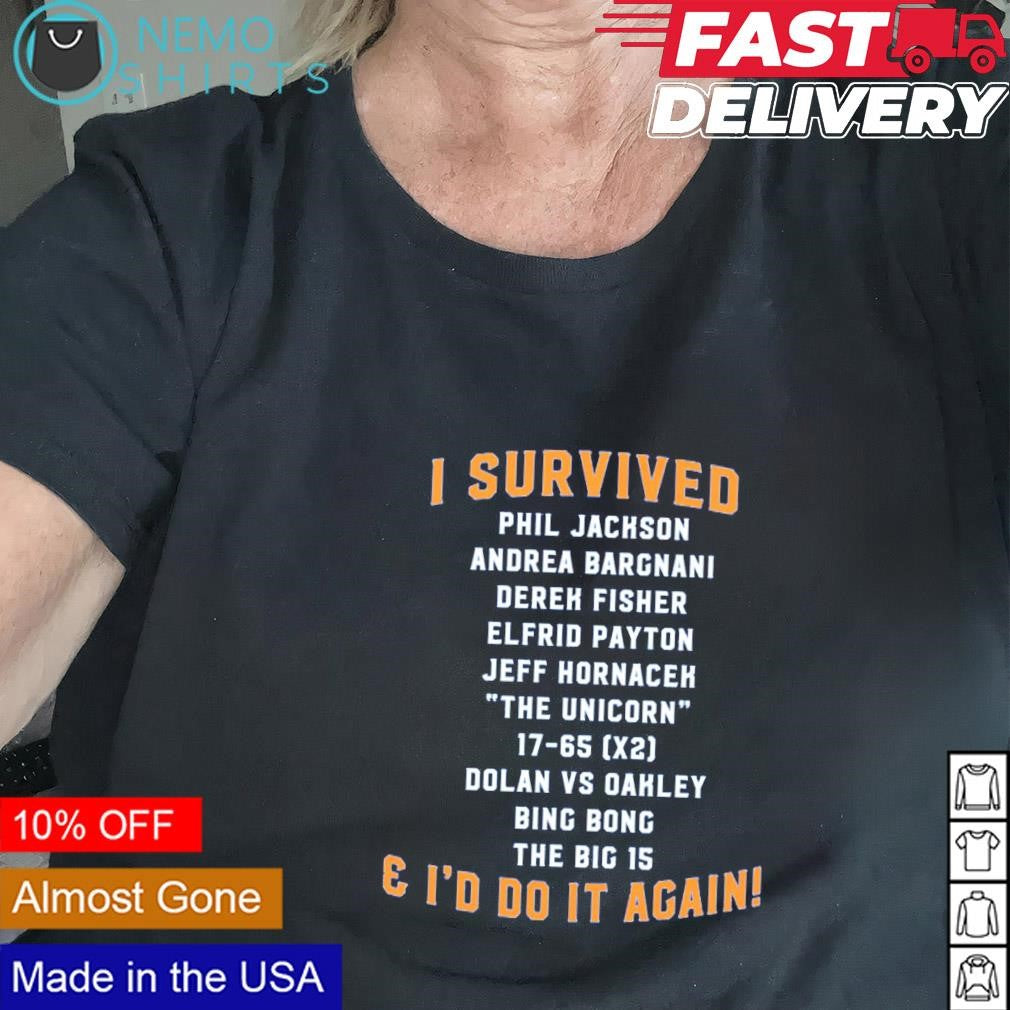 I survived and I'd do it again - Adult & Kids T-Shirts, Sweatshirts & Hoodies apparel design preview 1