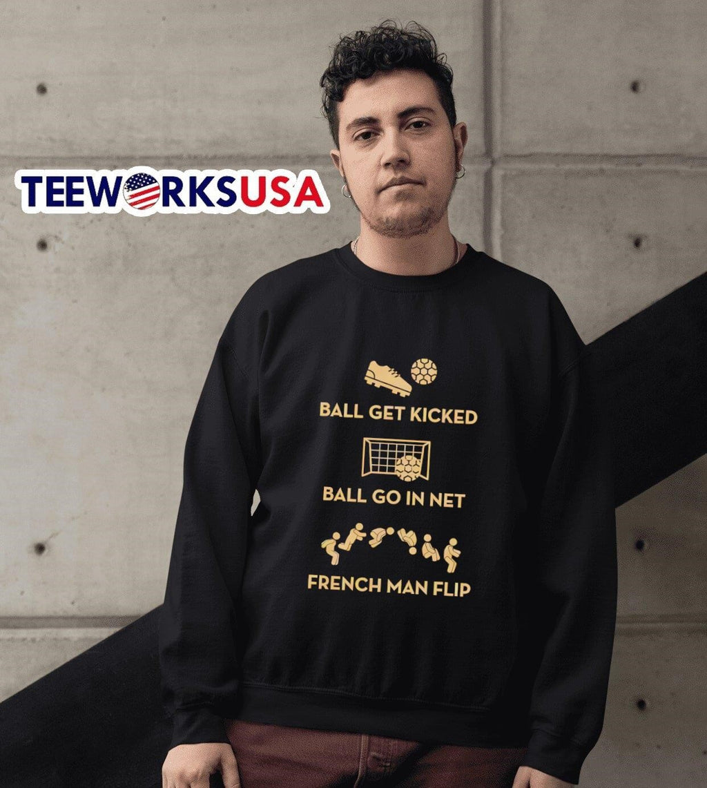 Ball get kicked go in net French man flip - Adult & Kids T-Shirts, Sweatshirts & Hoodies apparel design preview 6