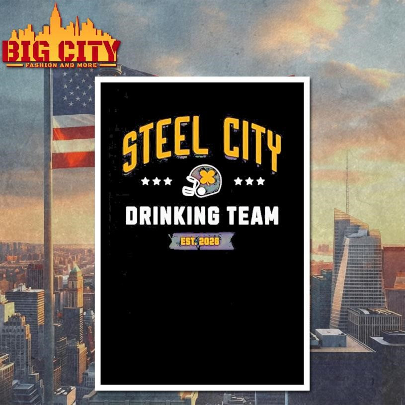 Steel City Drinking Team est 2026 - Adult & Kids T-Shirts, Sweatshirts & Hoodies apparel design preview 4
