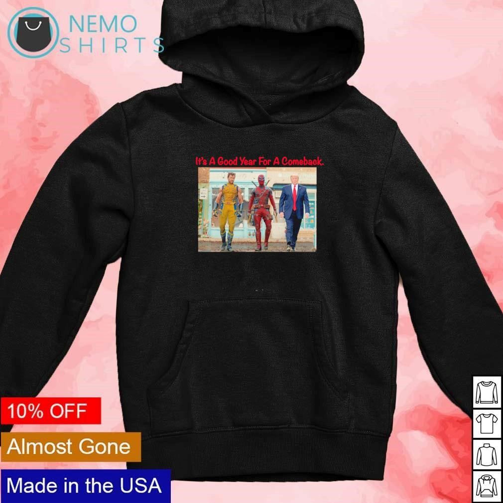 It's a good year for comeback Deadpool Wolverine and - Adult & Kids T-Shirts, Sweatshirts & Hoodies apparel design preview 2