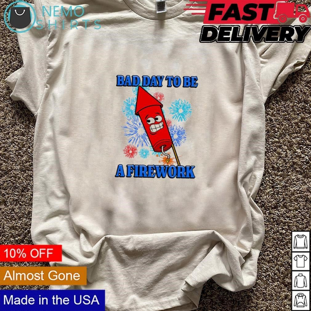 Bad day to be a firework 4th of July - Adult & Kids T-Shirts, Sweatshirts & Hoodies apparel design preview 3