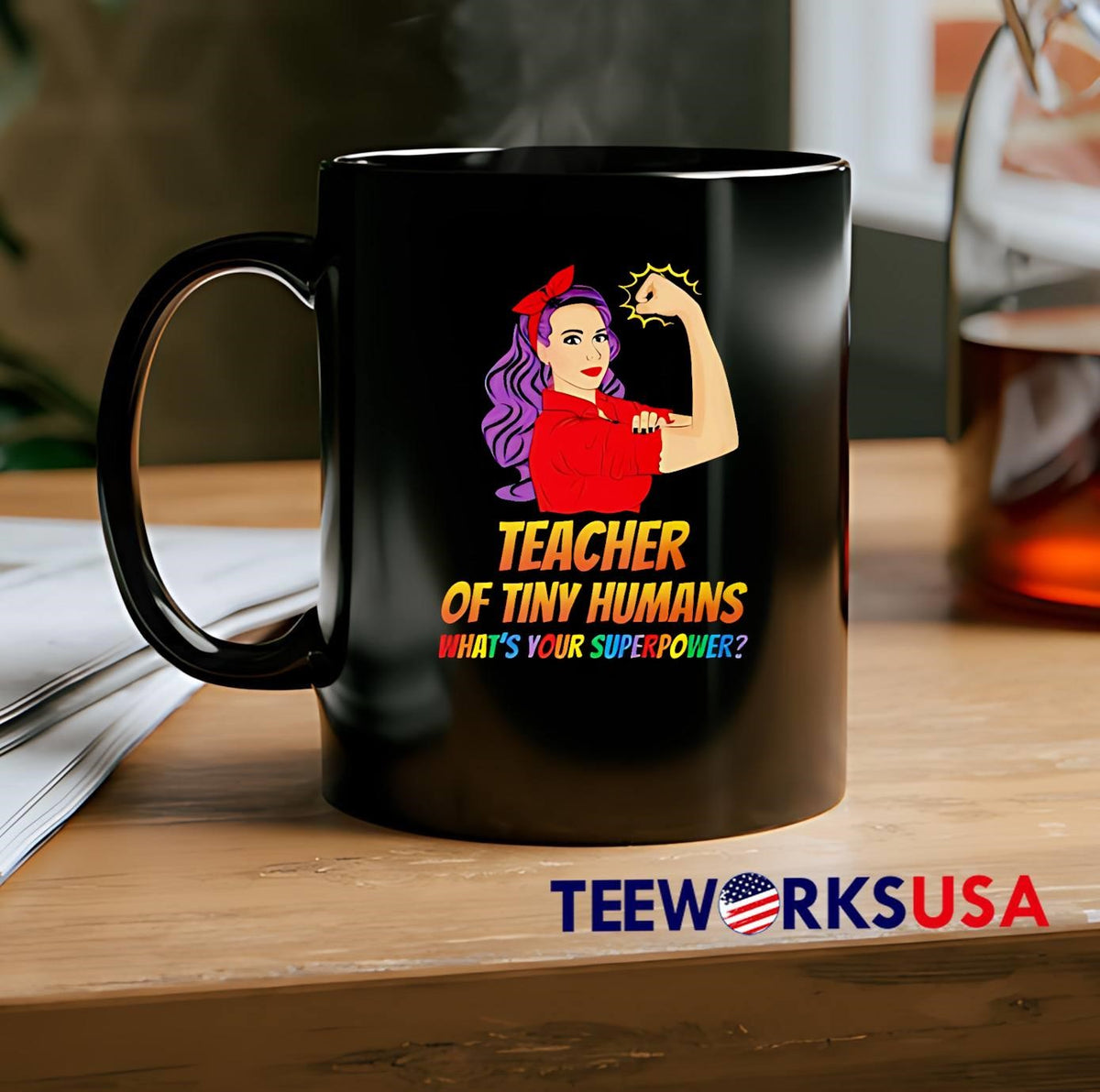 Teacher Of Tiny Humans What is Your Superpower strong - Adult & Kids T-Shirts, Sweatshirts & Hoodies apparel design preview 2