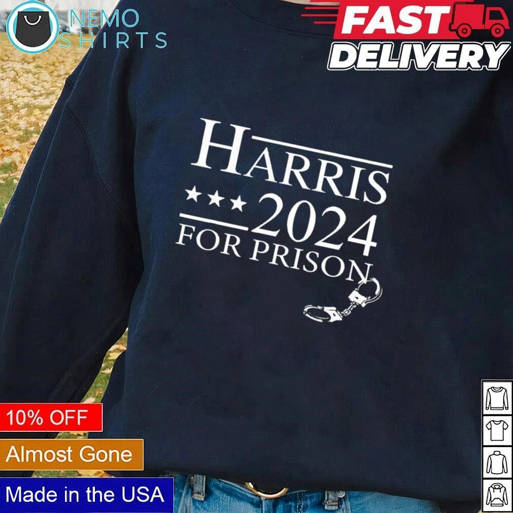 Kamala Harris 2024 for prison anti vote Trump - Adult & Kids T-Shirts, Sweatshirts & Hoodies apparel design preview 1
