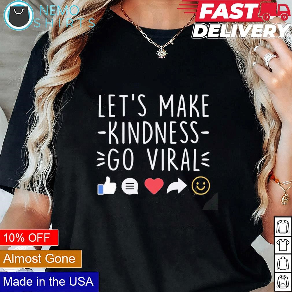 Let's make kindness go viral world - Adult & Kids T-Shirts, Sweatshirts & Hoodies apparel design preview 3