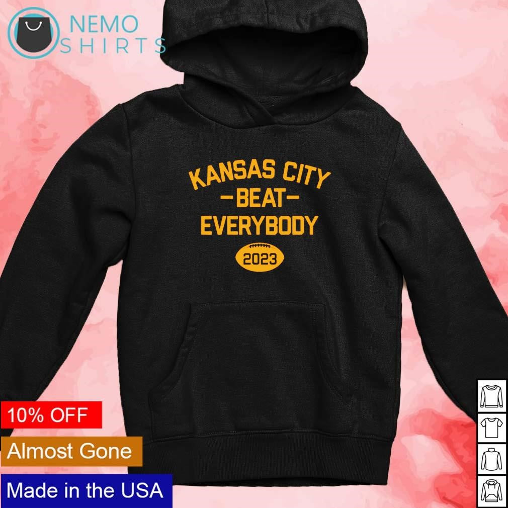Kansas City beat Everybody 2023 - Adult & Kids T-Shirts, Sweatshirts & Hoodies apparel design preview 4