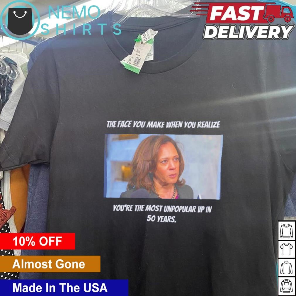 The face you make when realize you're most unpopular - Adult & Kids T-Shirts, Sweatshirts & Hoodies apparel design preview 5