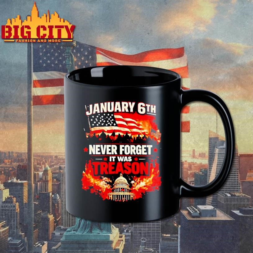 January 6th Never Forget It Was Treason America - Adult & Kids T-Shirts, Sweatshirts & Hoodies apparel design preview 3