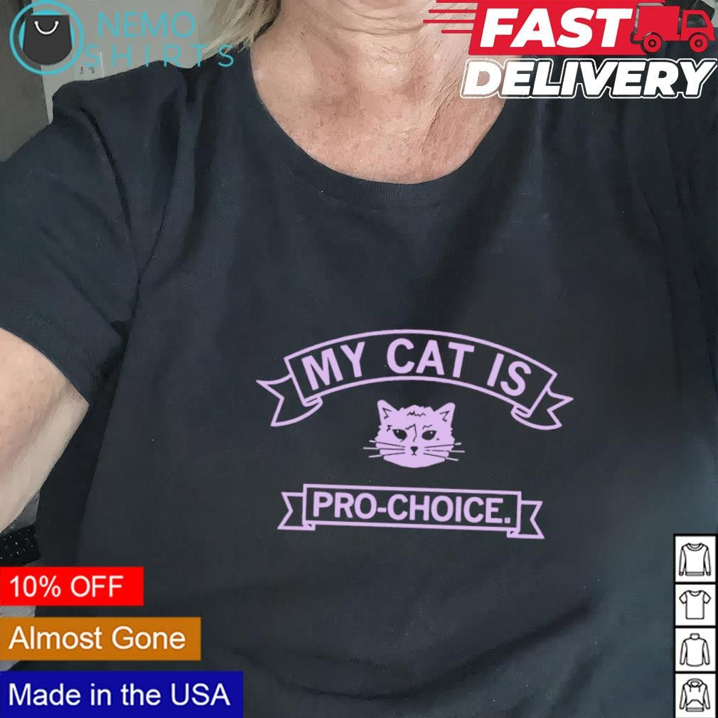 My cat is pro choice - Adult & Kids T-Shirts, Sweatshirts & Hoodies apparel design preview 2