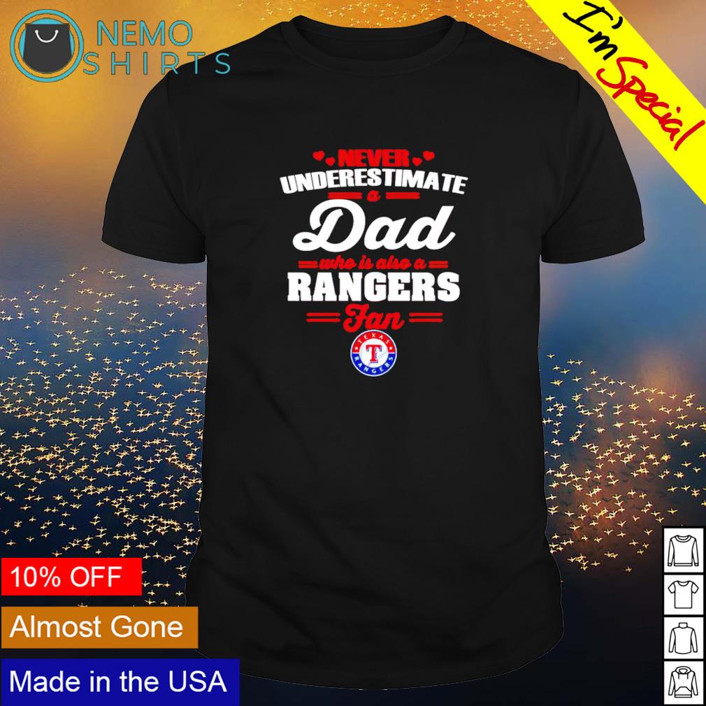 Never underestimate a Dad who is also Rangers fan - Adult & Kids T-Shirts, Sweatshirts & Hoodies apparel design preview 1