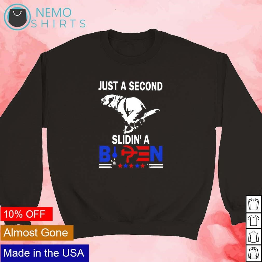 Just a second slidin' Biden - Adult & Kids T-Shirts, Sweatshirts & Hoodies apparel design preview 3